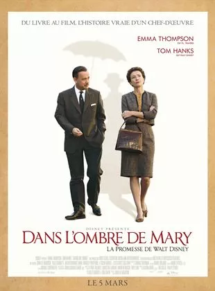 Dans l'ombre de Mary - La promesse de Walt Disney